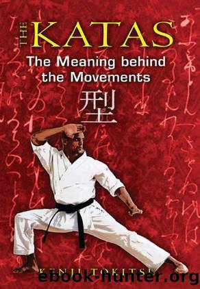 The Katas: the Meaning behind the Movements by Kenji Tokitsu