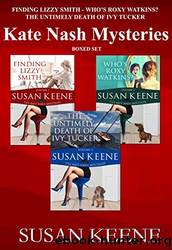The Kate Nash Series (Boxed Set) by Susan Keene