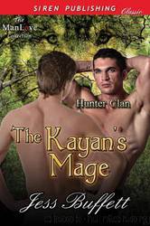 The Kayan's Mage [hunter Clan 1] by Jess Buffett