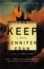 The Keep by Jennifer Egan