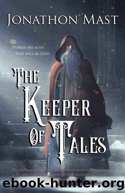 The Keeper of Tales by Jonathon Mast