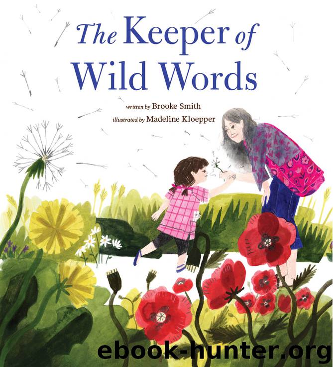 The Keeper of Wild Words by Brooke Smith