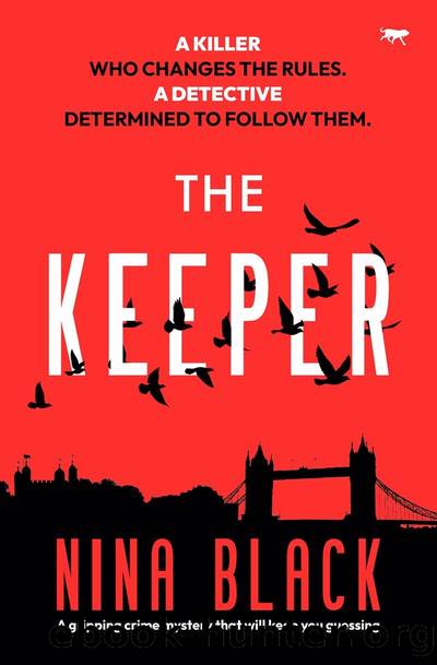 The Keeper: The Hunt for the South London Serial Killer by Nina Black