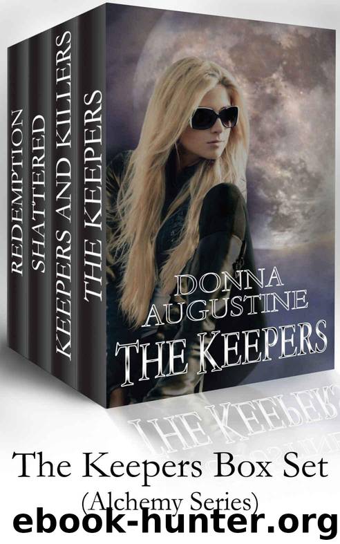 The Keepers Box Set (Alchemy Series) Books 1-4 by Donna Augustine