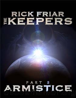 The Keepers Part 3 by Rick Friar