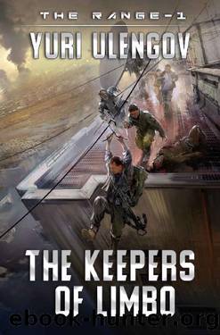 The Keepers of Limbo (The Range Book #1): LitRPG Series by Yuri Ulengov