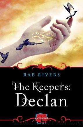 The Keepers: Declan by Rae Rivers
