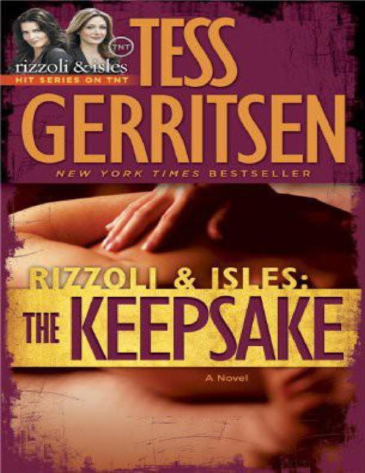 The Keepsake: A Rizzoli & Isles Novel by Tess Gerritsen
