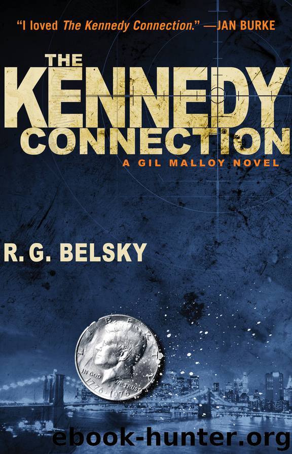 The Kennedy Connection by R. G. Belsky