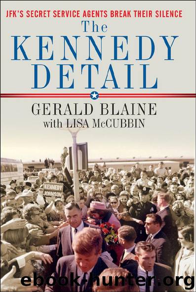 The Kennedy Detail by Gerald Blaine & Lisa McCubbin