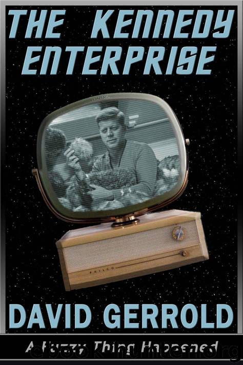 The Kennedy Enterprise by Gerrold David
