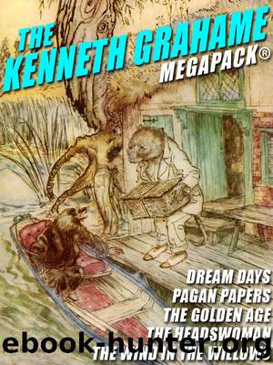 The Kenneth Grahame by Kenneth Grahame