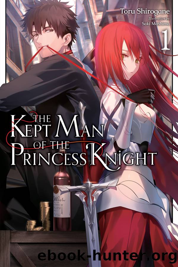 The Kept Man of the Princess Knight, Vol. 1 by Toru Shirogane and Saki Mashima