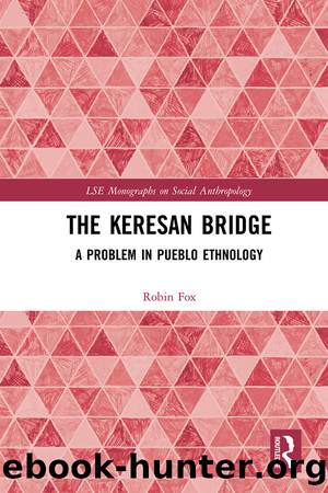 The Keresan Bridge by Robin Fox