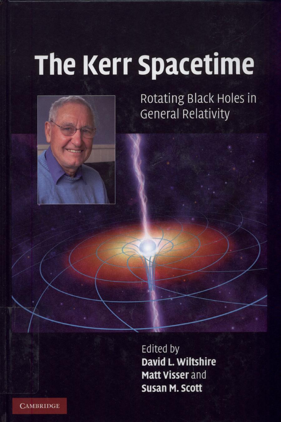 The Kerr Spacetime by Rotating Black Holes in General Relativity