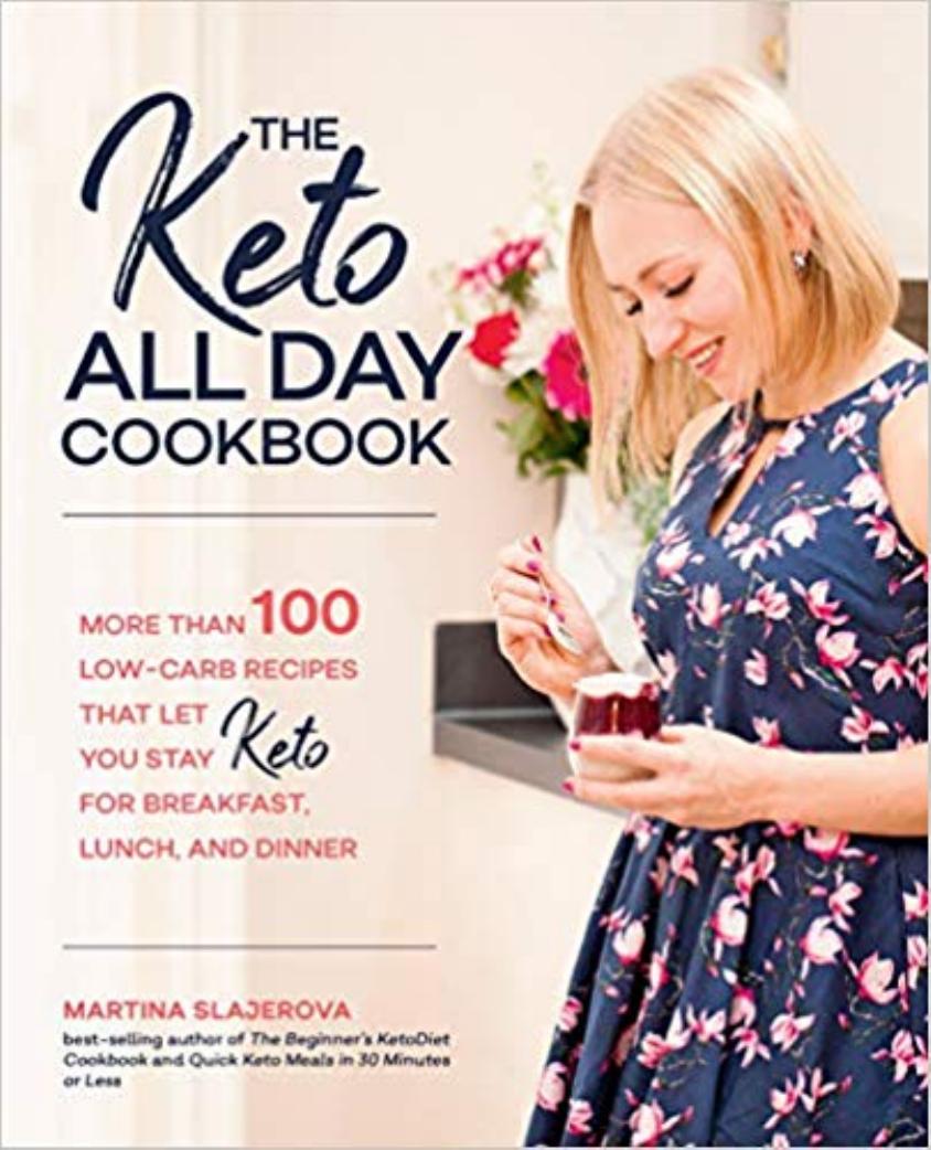 The Keto All Day Cookbook by Unknow