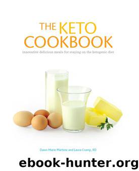 The Keto Cookbook by Dawn Marie Martenz & Laura Cramp
