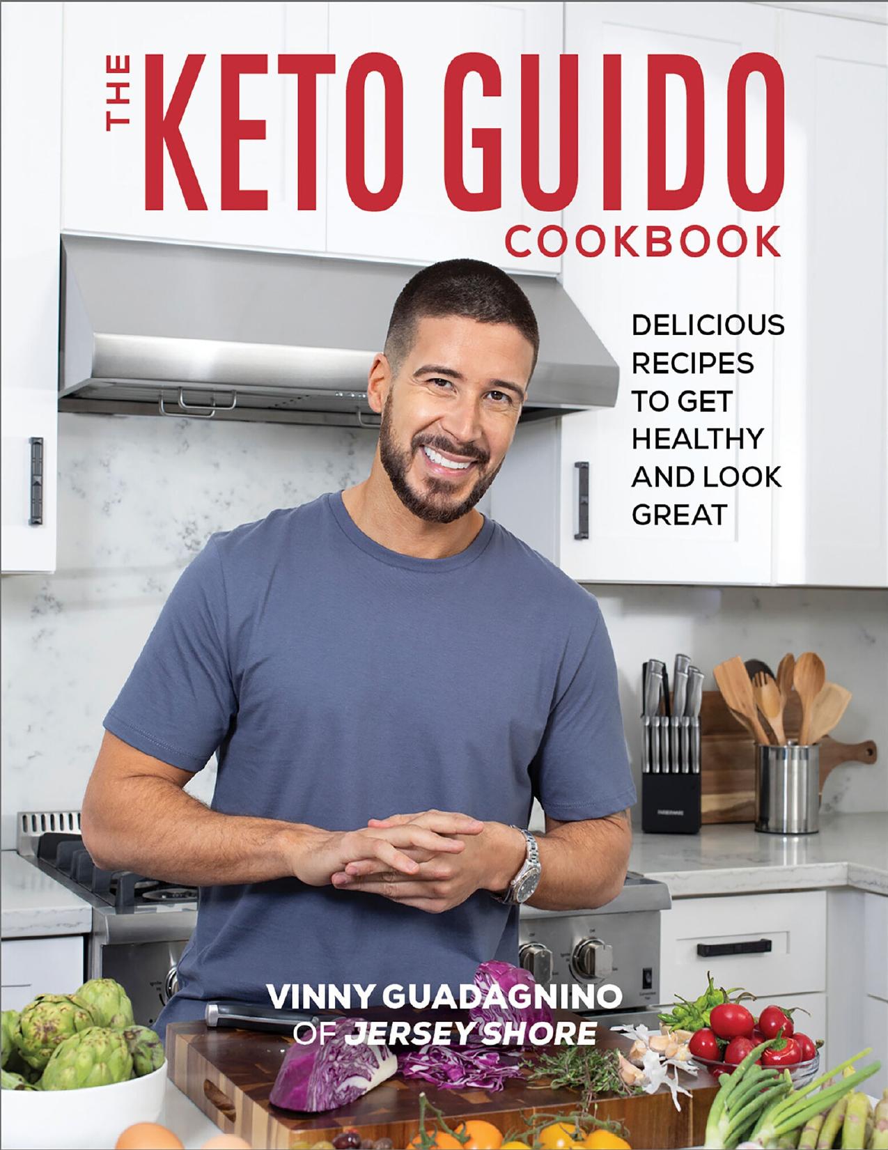 The Keto Guido Cookbook by Vinny Guadagnino