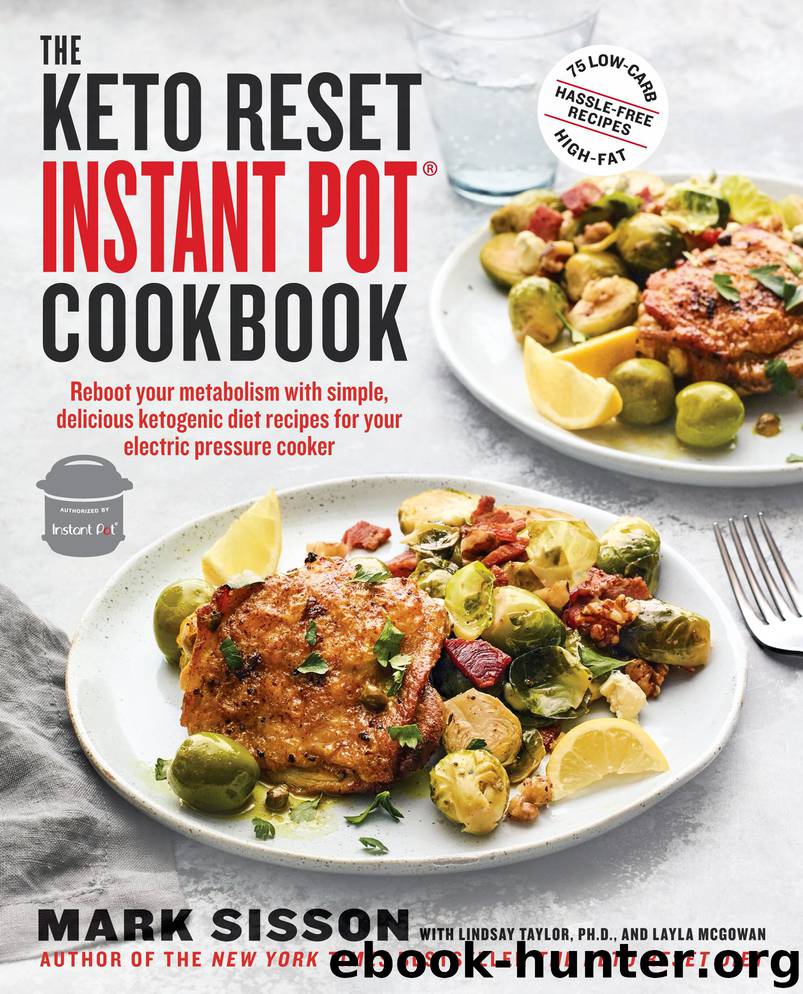 The Keto Reset Instant Pot Cookbook by Mark Sisson & Lindsay Taylor