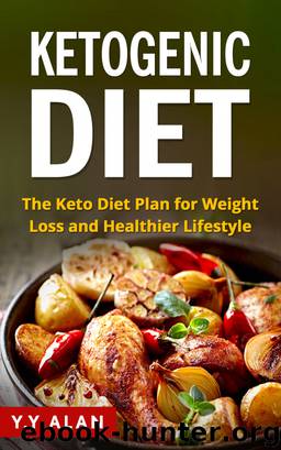 The Ketogenic Diet by Y.Y Alan