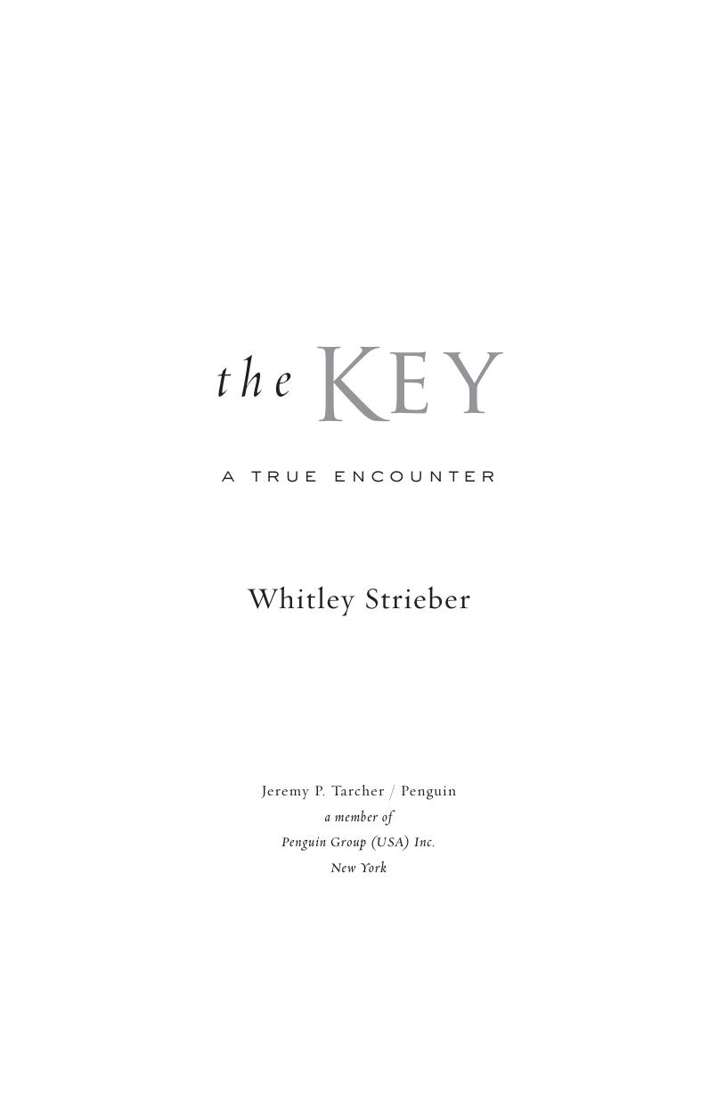 The Key - A true encounter by Whitley Strieber