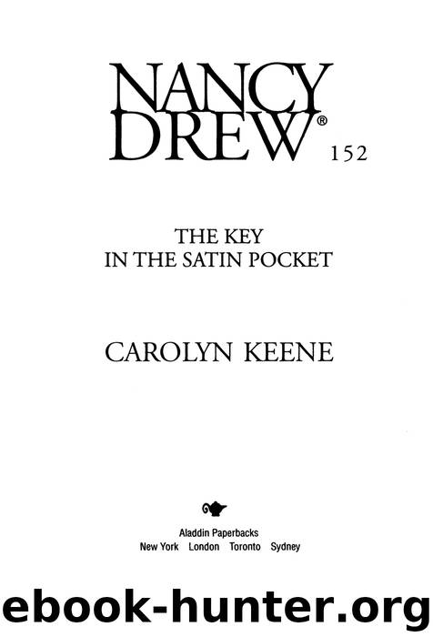The Key in the Satin Pocket by Carolyn Keene