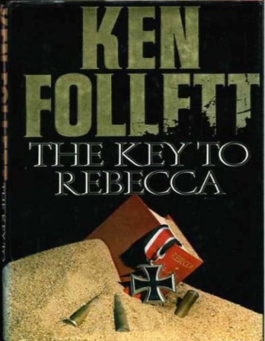 The Key to Rebecca by Ken Follett