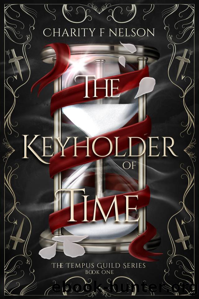 The Keyholder of Time (The Tempus Guild Series Book 1) by Charity F Nelson