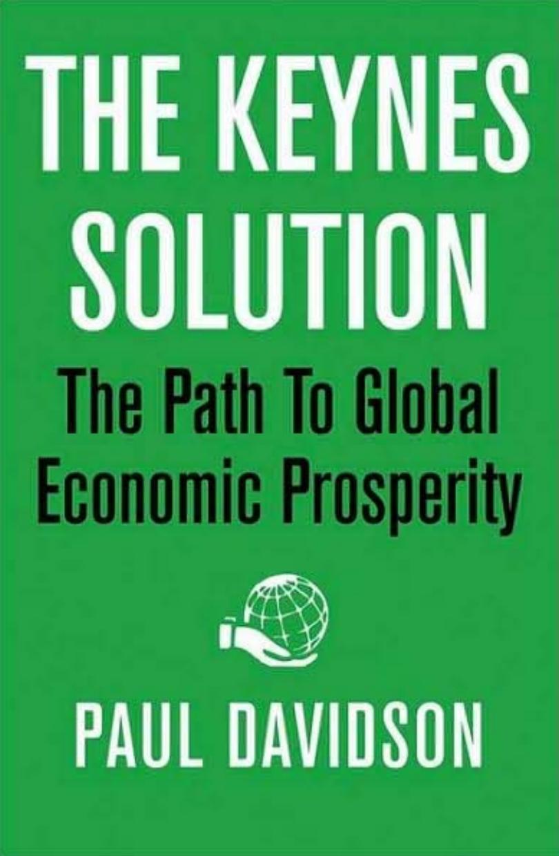 The Keynes Solution by Paul Davidson