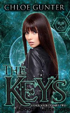 The Keys (Ethos Society Book 2) by Chloe Gunter