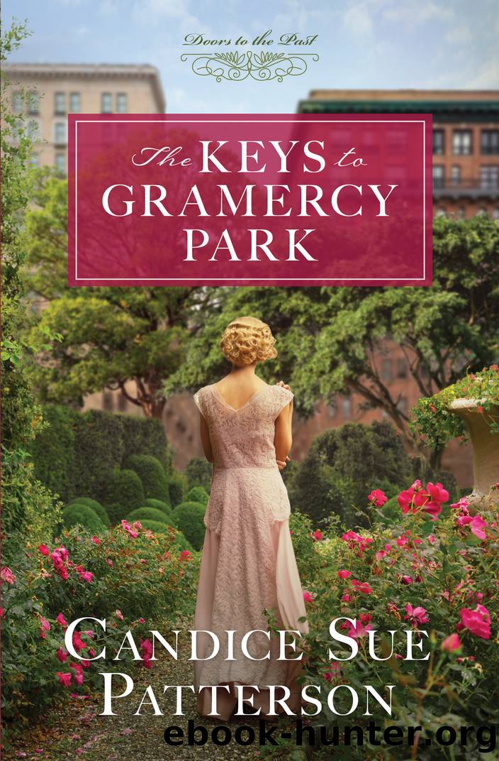 The Keys to Gramercy Park by Candice Sue Patterson