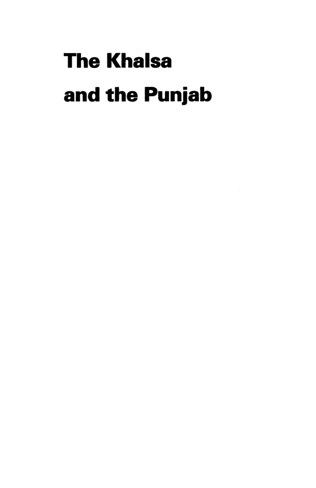 The Khalsa and the Punjab : studies in Sikh history, to the nineteenth century by Indian History Congress Himadri Banerjee