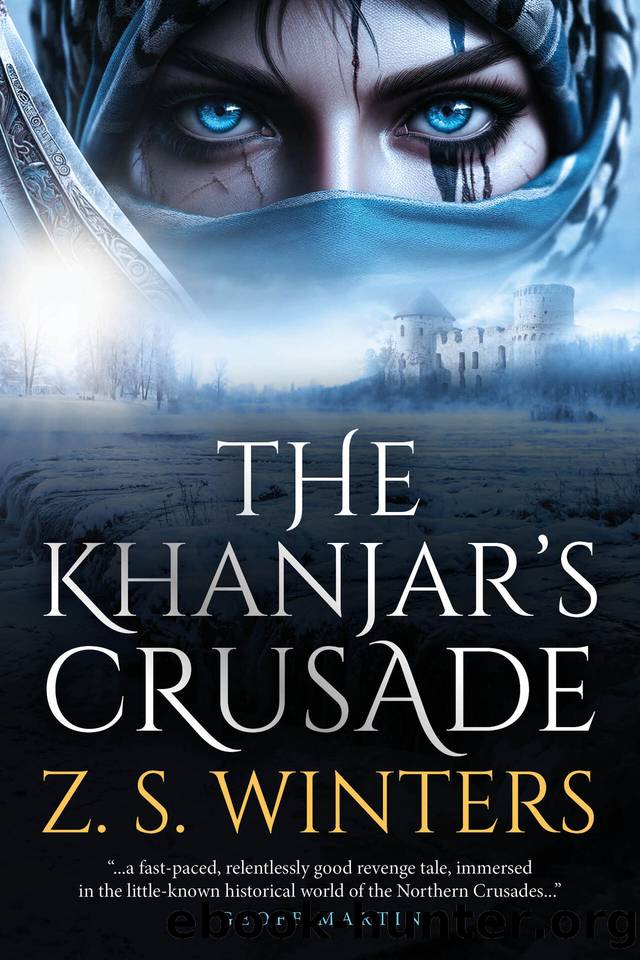 The Khanjar's Crusade: A Gripping Story of Courage and Betrayal in Medieval Europe by Winters Z. S