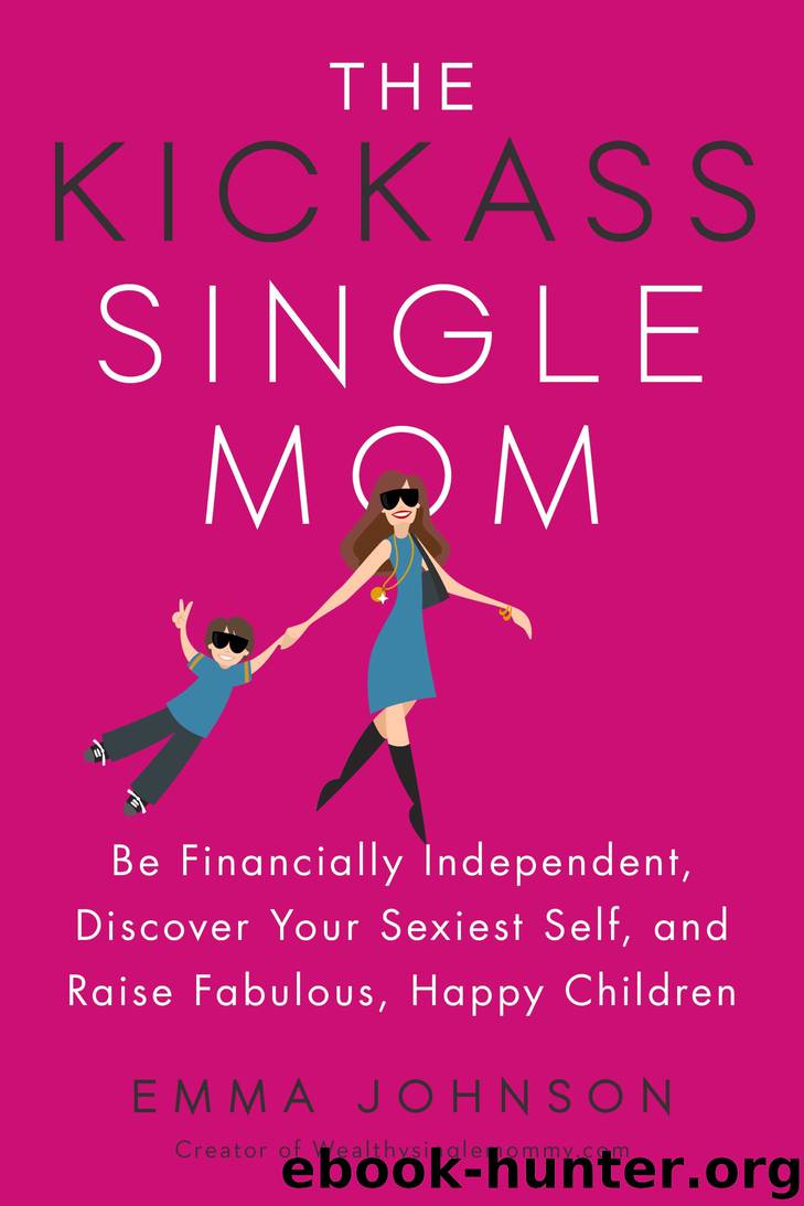 The Kickass Single Mom by Emma Johnson