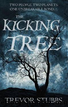 The Kicking Tree by Trevor Stubbs