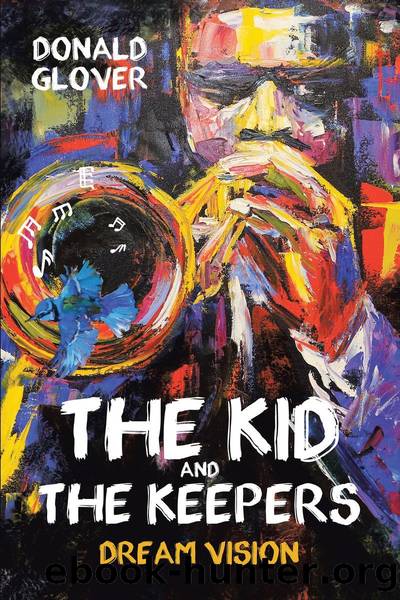 The Kid and the Keepers by Donald Glover