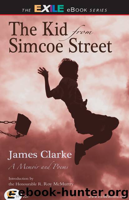 The Kid from Simcoe Street by James Clarke