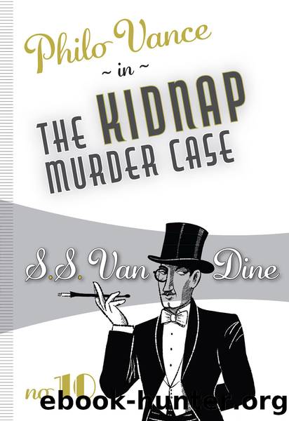 The Kidnap Murder Case by S.S. Van Dine