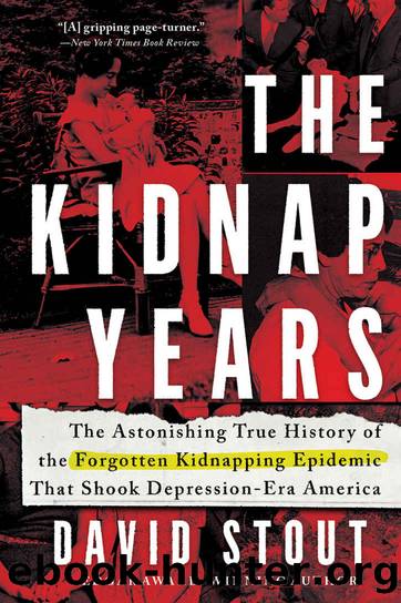 The Kidnap Years: by David Stout