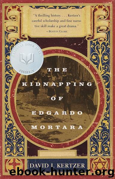 The Kidnapping of Edgardo Mortara by David I. Kertzer