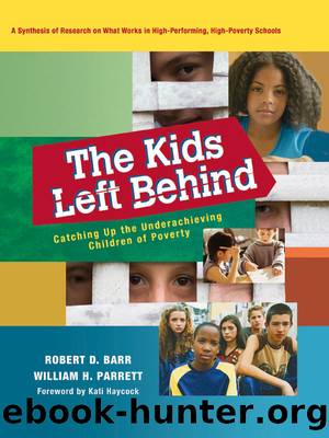 The Kids Left Behind by Barr Robert D.;Parrett William H.;
