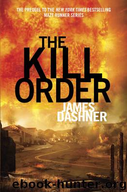 The Kill Order (Maze Runner Prequel) by James Dashner