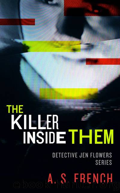 The Killer Inside Them by A. S. French