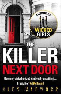 The Killer Next Door by Marwood Alex