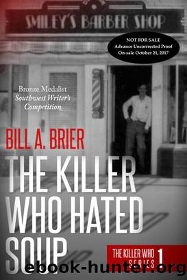 The Killer Who Hated Soup by Bill A. Brier