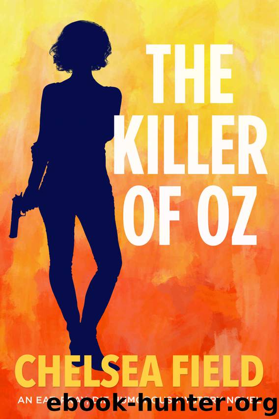 The Killer of Oz by Chelsea Field