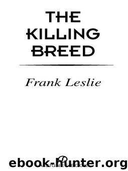 The Killing Breed by Leslie Frank