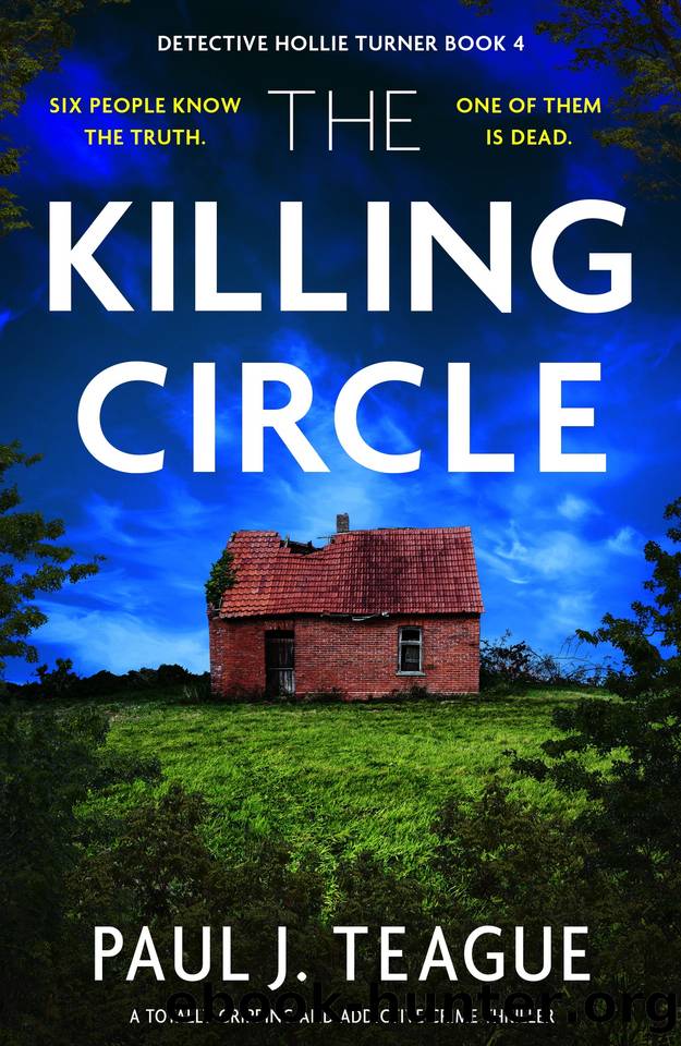 The Killing Circle: A totally gripping and addictive crime thriller by Paul J. Teague