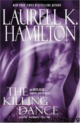 The Killing Dance by Laurell K Hamilton