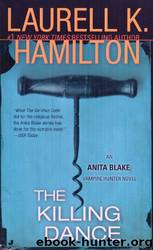 The Killing Dance: Anita Blake 6 by Laurell K. Hamilton